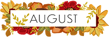 August